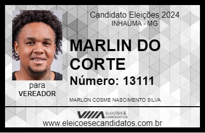 Candidato MARLIN DO CORTE 2024 - INHAÚMA - Eleições