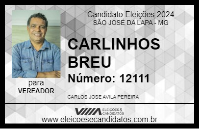 Candidato CARLINHOS BREU 2024 - SÃO JOSÉ DA LAPA - Eleições