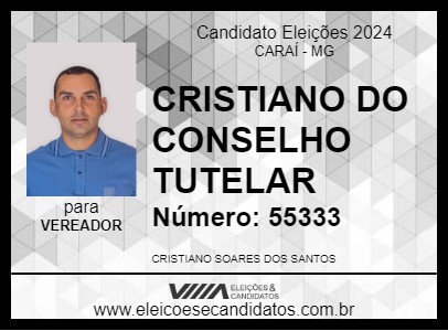 Candidato CRISTIANO DO CONSELHO TUTELAR 2024 - CARAÍ - Eleições