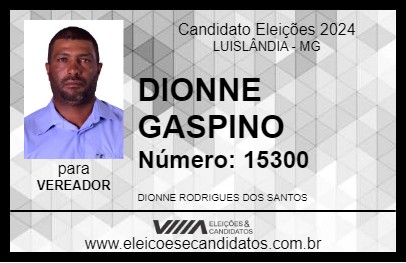 Candidato DIONNE GASPINO 2024 - LUISLÂNDIA - Eleições