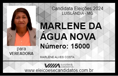 Candidato MARLENE DA ÁGUA NOVA 2024 - LUISLÂNDIA - Eleições