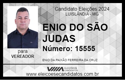 Candidato ENIO DO SÃO JUDAS 2024 - LUISLÂNDIA - Eleições