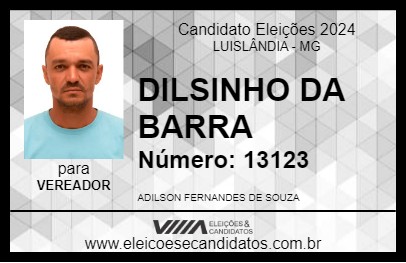 Candidato DILSINHO DA BARRA 2024 - LUISLÂNDIA - Eleições