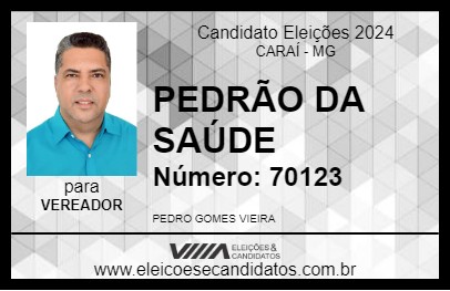 Candidato PEDRÃO DA SAÚDE 2024 - CARAÍ - Eleições