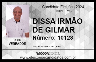 Candidato DISSA IRMÃO DE GILMAR 2024 - ITAIPÉ - Eleições