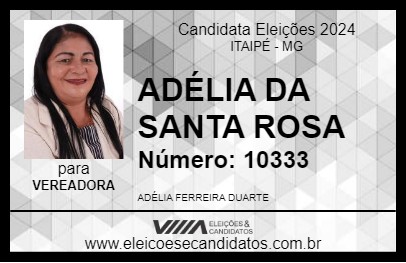 Candidato ADÉLIA DA SANTA ROSA 2024 - ITAIPÉ - Eleições