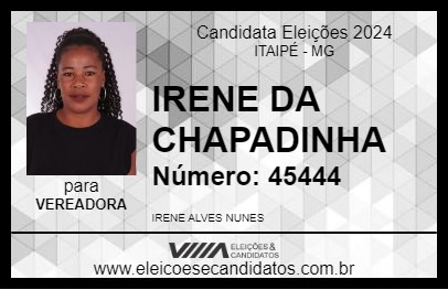 Candidato IRENE DA CHAPADINHA 2024 - ITAIPÉ - Eleições