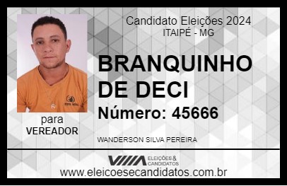 Candidato BRANQUINHO DE DECI 2024 - ITAIPÉ - Eleições