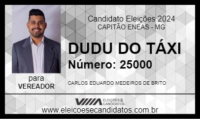 Candidato DUDU DO TÁXI 2024 - CAPITÃO ENÉAS - Eleições