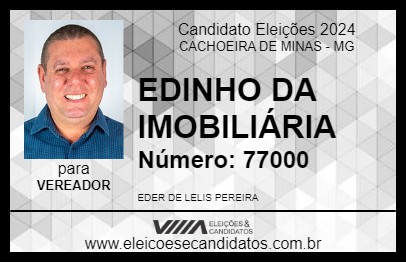 Candidato EDINHO DA IMOBILIÁRIA 2024 - CACHOEIRA DE MINAS - Eleições