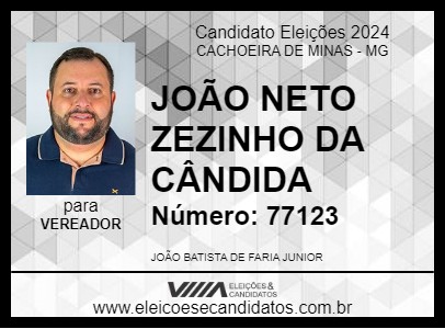 Candidato JOÃO NETO ZEZINHO DA CÂNDIDA 2024 - CACHOEIRA DE MINAS - Eleições