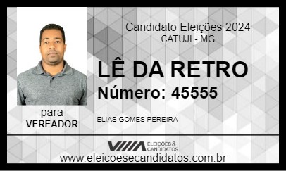 Candidato LÊ DA RETRO 2024 - CATUJI - Eleições