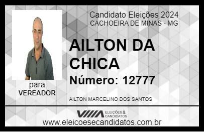 Candidato AILTON DA CHICA 2024 - CACHOEIRA DE MINAS - Eleições