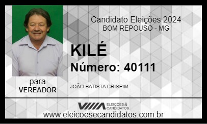 Candidato KILÉ 2024 - BOM REPOUSO - Eleições