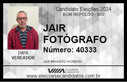 Candidato JAIR FOTÓGRAFO 2024 - BOM REPOUSO - Eleições