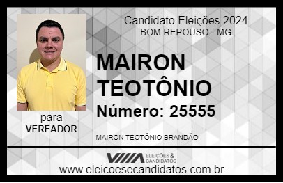 Candidato MAIRON TEOTÔNIO 2024 - BOM REPOUSO - Eleições