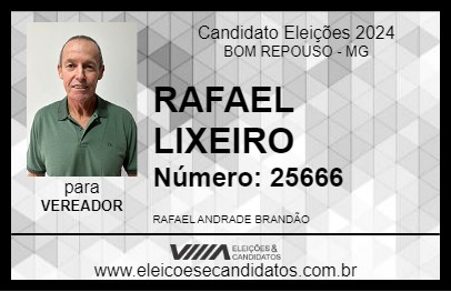 Candidato RAFAEL LIXEIRO 2024 - BOM REPOUSO - Eleições