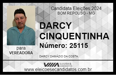 Candidato DARCY CINQUENTINHA 2024 - BOM REPOUSO - Eleições