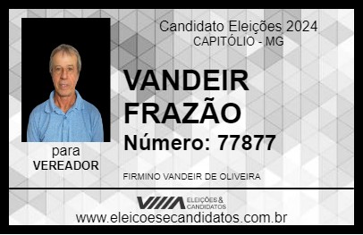 Candidato VANDEIR FRAZÃO 2024 - CAPITÓLIO - Eleições