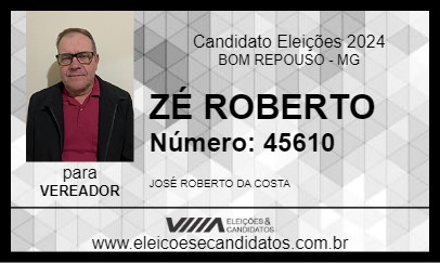 Candidato ZÉ ROBERTO 2024 - BOM REPOUSO - Eleições