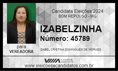 Candidato IZABELZINHA 2024 - BOM REPOUSO - Eleições