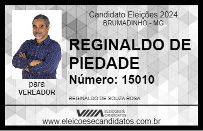 Candidato REGINALDO DE PIEDADE 2024 - BRUMADINHO - Eleições