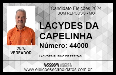 Candidato LACYDES DA CAPELINHA 2024 - BOM REPOUSO - Eleições