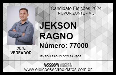 Candidato JEKSON RAGNO 2024 - NOVORIZONTE - Eleições