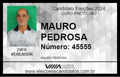 Candidato MAURO PEDROSA 2024 - OURO PRETO - Eleições