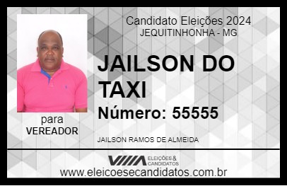 Candidato JAILSON DO TAXI 2024 - JEQUITINHONHA - Eleições