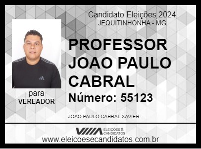 Candidato PROFESSOR JOAO PAULO CABRAL 2024 - JEQUITINHONHA - Eleições