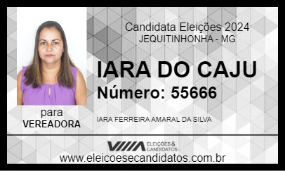 Candidato IARA DO CAJU 2024 - JEQUITINHONHA - Eleições