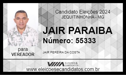 Candidato JAIR PARAIBA 2024 - JEQUITINHONHA - Eleições