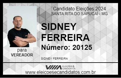 Candidato SIDNEY FERREIRA 2024 - SANTA RITA DO SAPUCAÍ - Eleições