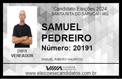 Candidato SAMUEL PEDREIRO 2024 - SANTA RITA DO SAPUCAÍ - Eleições