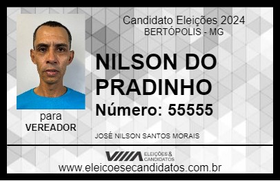 Candidato NILSON DO PRADINHO 2024 - BERTÓPOLIS - Eleições