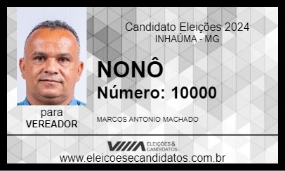 Candidato NONÔ 2024 - INHAÚMA - Eleições