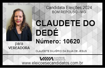 Candidato CLAUDETE DO DEDÉ 2024 - BOM REPOUSO - Eleições