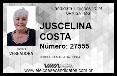 Candidato JUSCELINA COSTA 2024 - FORMIGA - Eleições