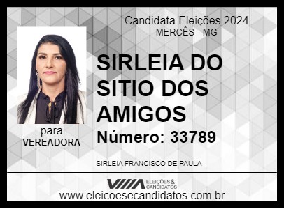 Candidato SIRLEIA DO SITIO DOS AMIGOS 2024 - MERCÊS - Eleições