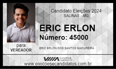 Candidato ERIC ERLON 2024 - SALINAS - Eleições