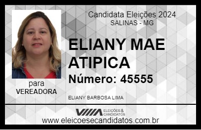 Candidato ELIANY MAE ATIPICA 2024 - SALINAS - Eleições