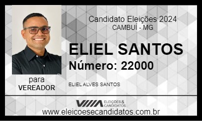 Candidato ELIEL SANTOS 2024 - CAMBUÍ - Eleições