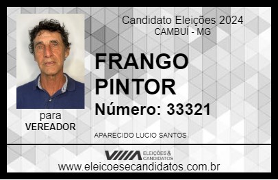 Candidato FRANGO PINTOR 2024 - CAMBUÍ - Eleições