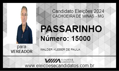 Candidato PASSARINHO 2024 - CACHOEIRA DE MINAS - Eleições