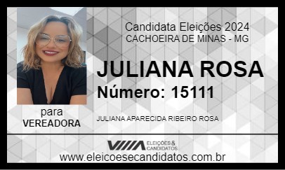 Candidato JULIANA ROSA 2024 - CACHOEIRA DE MINAS - Eleições