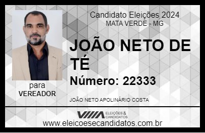 Candidato JOÃO NETO DE TÉ 2024 - MATA VERDE - Eleições