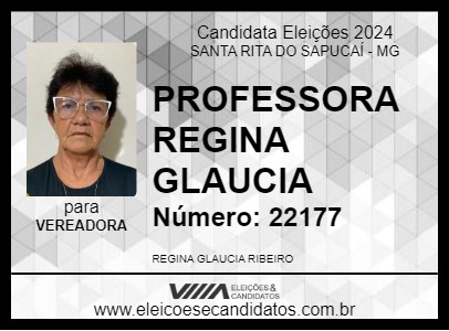 Candidato PROFESSORA REGINA GLAUCIA 2024 - SANTA RITA DO SAPUCAÍ - Eleições