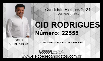 Candidato CID RODRIGUES 2024 - SALINAS - Eleições