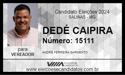 Candidato DEDÉ CAIPIRA 2024 - SALINAS - Eleições